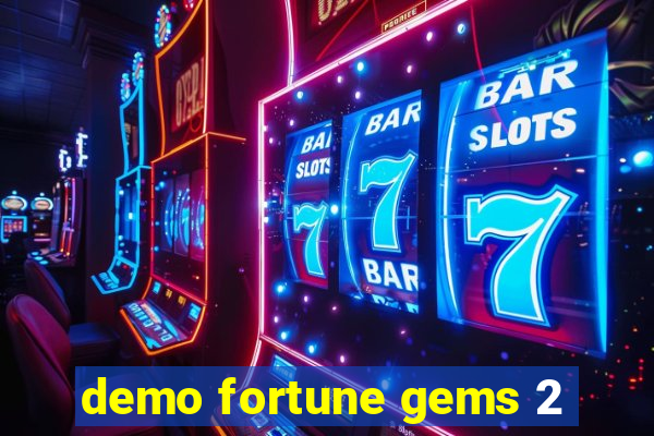 demo fortune gems 2